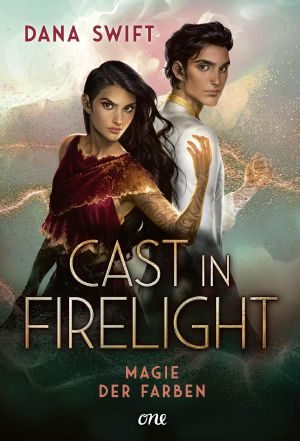 [Firelight Dilogie 01] • Cast in Firelight · Magie der Farben